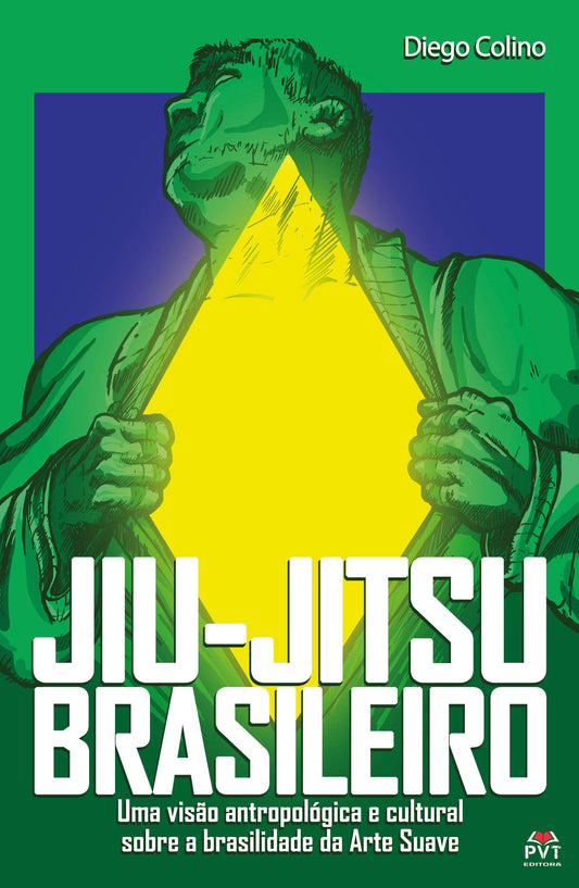 Jiu -Jitsu Brasileiro: Uma visão antropológica e cultural sobre a brasilidade da Arte Suave